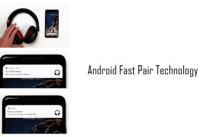 Fast Pair, Koneksi Bluetooth Lebih Cepat dari Google