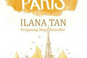 Autumn in Paris: Rahasia Tragis dalam Balutan Romansa Klise ala Ilana Tan