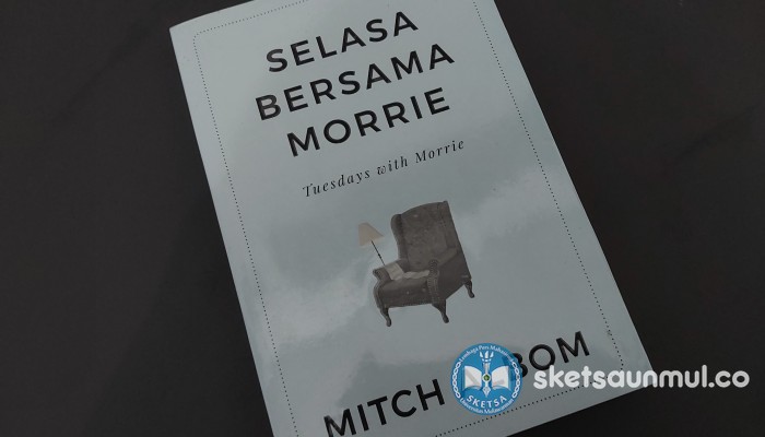 Selasa Bersama Morrie: Merenungi Makna Kehidupan dari Seorang Profesor